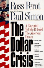 The Dollar Crisis - H. Ross Perot, Paul Simon