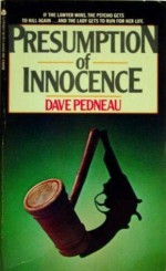 Presumption of Innocence - Dave Pedneau