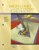 High Court- Case Summaries on Contracts Keyed to Burton, 3rd - West Publishing Group