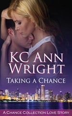 Taking a Chance - KC Ann Wright, Aeroplane Media