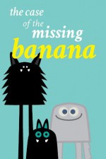 The Case of the Missing Banana (RubbishBooks.com) - Matthew Ryan