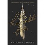 The Thousandth Floor - Katharine McGee