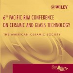 Proceedings of the 6th Pacific Rim Conference on Ceramic and Glass Technology - American Ceramic Arts Society