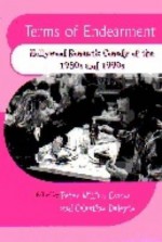 Terms of Endearment: Hollywood Romantic Comedy of the 1980s and 1990s - Peter William Evans, Celestino Deleyto