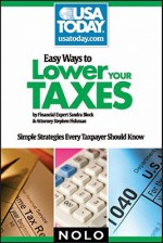 Easy Ways to Lower Your Taxes: Simple Strategies Every Taxpayer Should Know - Sandra Block, Stephen Fishman