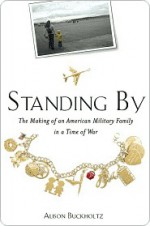 Standing by - Alison Buckholtz