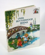 Over Buttonwood Bridge (The Muffin Family Picture Bible) - V. Gilbert Beers