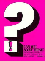 Can You Solve These? # 1, Vol. 1 - David Wells