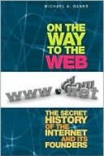 On the Way to the Web - Michael Banks