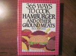 365 Ways to Cook Hamburger and Other Ground Meats - Rick Rodgers