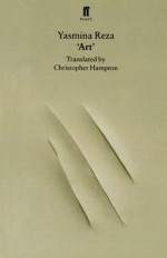 'Art' - Yasmina Reza, Christopher Hampton