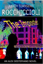 The Imposter - Judith Townsend Rocchiccioli