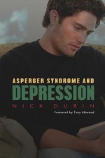 Asperger Syndrome & Depression - Nick Dubin