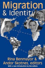 Migration and Identity - Rina Benmayor