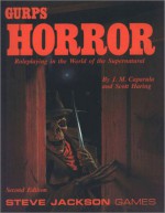 GURPS Horror: Roleplaying in the World of the Supernatural - J.M. Caparula, Scott D. Harring