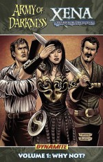 Army of Darkness/Xena Volume 1 Tpb - John Layman, Brandon Jerwa, Miguel Montenegro, Fabiano Neves