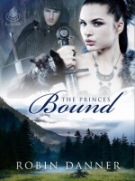 The Princes Bound - Robin Danner