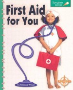 First Aid for You - Rebecca Weber, Rebecca McEwen