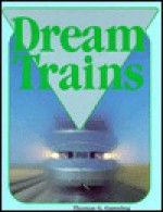 Dream Trains - Thomas G. Gunning