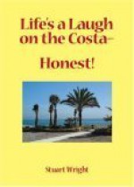 Life's a Laugh on the Costa - Honest! - Stuart Wright