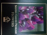 Solving Garden Problems: Flowers (Complete Gardener's Library) - A. Cort Sinnes