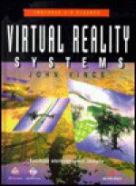 Virtual Reality Systems - John Vince