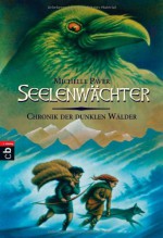 Seelenwächter - Gerald Jung, Geoff Taylor, Michelle Paver, Sabine Reinhardus