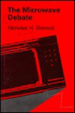 The Microwave Debate - Nicholas H. Steneck