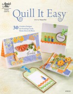 Quill It Easy - Tanya Fox, Barb Sprunger