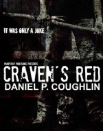 Craven's Red - daniel p. coughlin