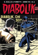 DIABOLIK (107): Diabolik chi sei? (Italian Edition) - Angela, Luciana Giussani