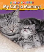 My Cat's a Mommy! - Leonie Bennett