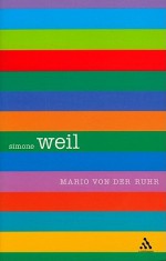 Simone Weil - Mario von der Ruhr