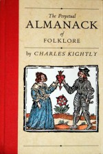 Perpetual Almanack of Folklore - Charles Kightly