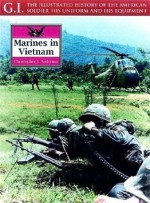 Marines in Vietnam - Christopher J. Anderson