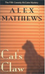 Cat's Claw - Alex Matthews