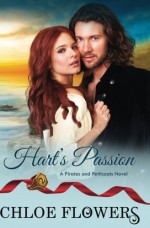 Hart's Passion (Pirates & Petticoats) (Volume 2) - Chloe Flowers