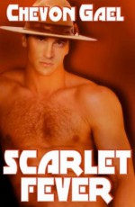 Scarlet Fever - Chevon Gael