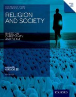 Gcse Religious Studies: Religion & Society Based On Christianity & Islam Edexcel A Unit 8 Student Book (Gcse Pe) - Ina Taylor