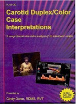 Carotid Duplex/Color Case Interpretations: A Comprehensive Live-Video Analysis of 10 Actual Case Studies (DVD on CD-ROM) - Cindy Owen