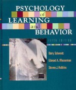 Psychology of Learning and Behavior - Barry Schwartz, Edward A. Wasserman, Steven J. Robbins