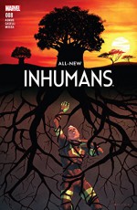 All-New Inhumans (2015-) #8 - James Asmus, Stefano Caselli, Jamal Campbell