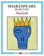 Shakespeare Made Easy: Macbeth - Walch Publishing