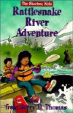 Rattlesnake River Adventure - Jerry D. Thomas, Sandra L. Zaugg