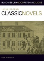 100 Must-read Classic Novels - Nick Rennison