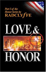 Love & Honor - Radclyffe