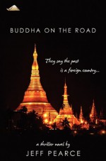 Buddha on the Road - Jeff Pearce