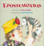 Epossumondas - Coleen Salley, Janet Stevens