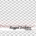 Ragged Evidence - Kimiko Hahn