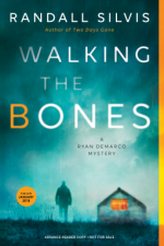 Walking the Bones (Ryan DeMarco Mystery) - Randall Silvis